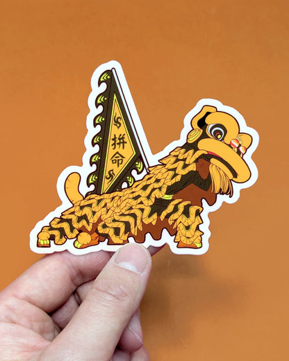 Lion Dance Vinyl Sticker Fight with your Life